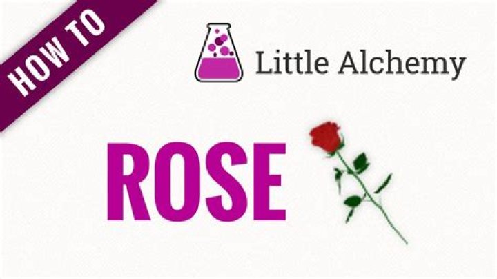 How do you make rose in Little alchemy?