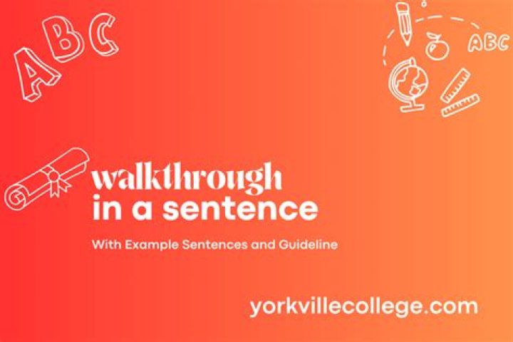 How do you use walkthrough in a sentence?