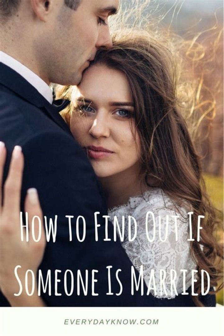 How to Find out if Someone is Married