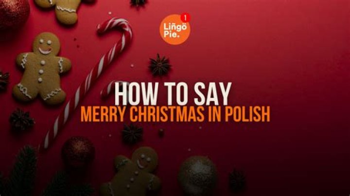 【How-to】How to say merry christmas in polish