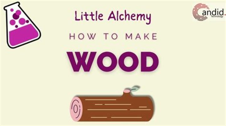 How to Make Wood in Little Alchemy: Best Tricks to Make it