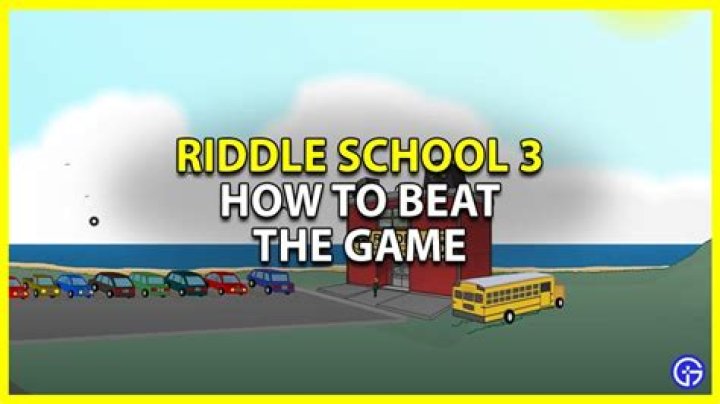 What happens when you beat Riddle School 3?